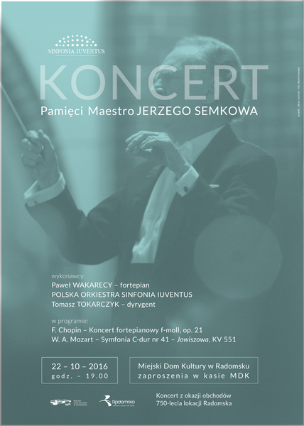 Koncert pamięci Maestro Jerzego Semkowa plakat